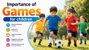 Importance of Games for children